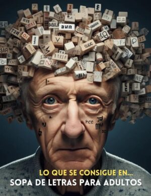 LO QUE SE CONSIGUE EN... - Sopa de letras para adultos